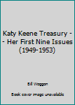 Paperback Katy Keene Treasury -- Her First Nine Issues (1949-1953) Book