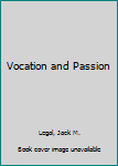 Hardcover Vocation and Passion Book