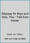 Odyssey for Boys and Girls, The - Told from Homer