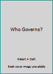 Hardcover Who Governs? Book