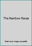 Library Binding The Rainbow Races Book