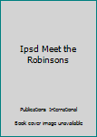 Hardcover Ipsd Meet the Robinsons Book