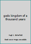 gods kingdom of a thousand years