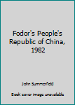 Paperback Fodor's People's Republic of China, 1982 Book