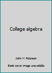 Hardcover College algebra Book