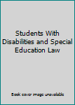 Paperback Students With Disabilities and Special Education Law Book