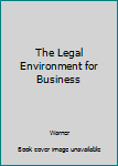 Paperback The Legal Environment for Business Book