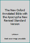Hardcover The New Oxford Annotated Bible with the Apocrypha New Revised Standard Version Book