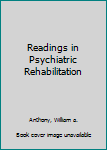 Paperback Readings in Psychiatric Rehabilitation Book