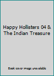 Hardcover Happy Hollisters 04 & The Indian Treasure Book