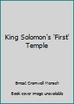 Unknown Binding King Solomon's 'First' Temple Book