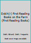 Hardcover Dolch(r) First Reading Books on the Farm (First Reading Books) Book