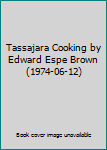 Paperback Tassajara Cooking by Edward Espe Brown (1974-06-12) Book