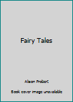 Unknown Binding Fairy Tales Book