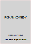 Hardcover ROMAN COMEDY Book