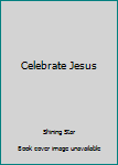 Paperback Celebrate Jesus Book