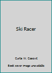 Hardcover Ski Racer Book