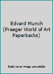 Paperback Edvard Munch (Praeger World of Art Paperbacks) Book