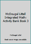 Paperback McDougal Littell Integrated Math: Activity Bank Book 3 Book