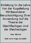 Hardcover Einleitung In die Lehre Von der Kugelteilung Mit Besonderer Berucksichtigung Ihrer Anwendung Auf die Theorie der Gleichflachigen Und der Gleicheckigen [German] Book