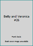 Comic Betty and Veronica #26 Book