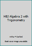 Hardcover HBJ Algebra 2 with Trigonometry Book