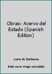Paperback Obras: Acervo del Estado (Spanish Edition) [Spanish] Book