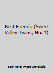 Paperback Best Friends (Sweet Valley Twins, No. 1) Book