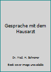Unknown Binding Gesprache mit dem Hausarzt Book