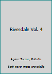 Paperback Riverdale Vol. 4 Book