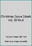 Unknown Binding Christmas Issue Ideals Vol. 28 No.6 Book