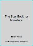 Paperback The Star Book for Ministers Book