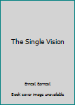 Hardcover The Single Vision Book