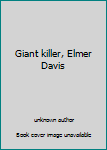 Unknown Binding Giant killer, Elmer Davis Book