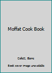 Paperback Moffat Cook Book