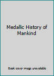 Leather Bound Medallic History of Mankind Book