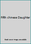 Hardcover Fifth chinese Daughter Book