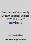 Paperback Sundance Community Dream Journal Winter 1978 Volume 2 Number 1 Book