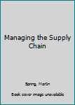 Paperback Managing the Supply Chain Book