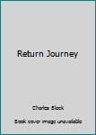 Paperback Return Journey Book