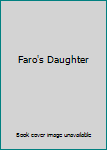 Mass Market Paperback Faro's Daughter Book