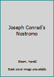 Hardcover Joseph Conrad's Nostromo Book