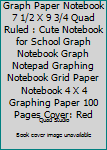 Graph Paper Notebook 7 1/2 X 9 3/4 Quad Ruled : Cute Notebook for School Graph Notebook Graph Notepad Graphing Notebook Grid Paper Notebook 4 X 4 Graphing Paper 100 Pages Cover: Red
