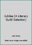 Paperback Jubilee (A Literary Guild Selection) Book