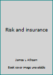 Hardcover Risk and insurance Book