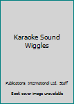 Hardcover Karaoke Sound Wiggles Book