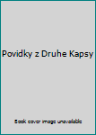 Hardcover Povidky z Druhe Kapsy Book