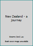 New Zealand - a journey