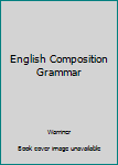 Hardcover English Composition Grammar Book