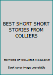 BEST SHORT SHORT STORIES FROM COLLIERS